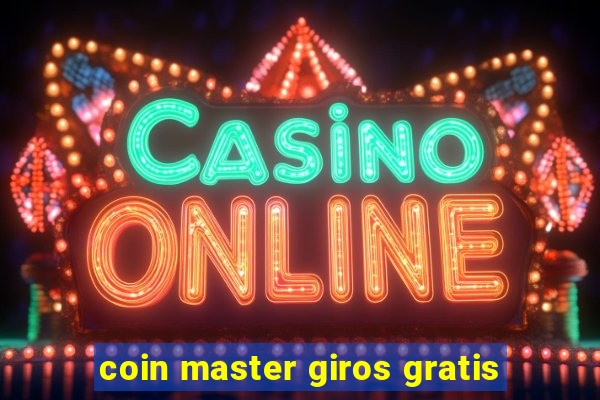 coin master giros gratis